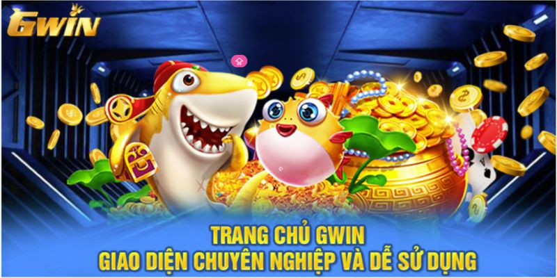 Trang chủ nhà cái Gwin - Giao diện trực quan